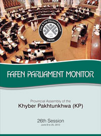 FAFEN Parliament Monitor Provincial Assembly of Khyber Pakhtunkhwa 26th Session Report