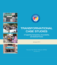 Transformational Case Studies of Supporting Transparency, Accountability, and Electoral Process, January 2014