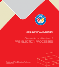 2013 General Election Observation and Analysis of Pre-Election Processes