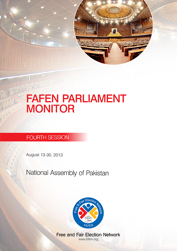 FAFEN Parliament Monitor: National Assembly of Pakistan, 4th Session, August 13-30. 2013