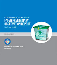 FAFEN Preliminary Observation Report on Local Government Election Punjab and Sindh Phase II