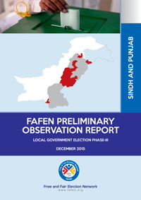FAFEN Preliminary Observation Report on Local Government Election Punjab and Sindh Phase III