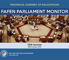 FAFEN Parliament Monitor 25th Session Report of Balochistan Assembly